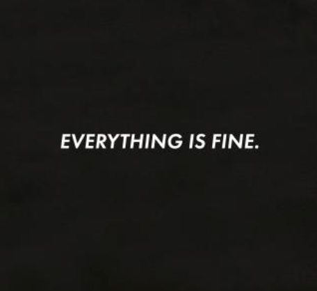 Everything is Fine Tote Bag
