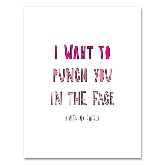 Punch You in the Face Card Plumfield