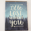 Lost Without You Card