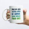 Dream Big Mug