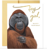Hey Girl Orangutan Birthday Card