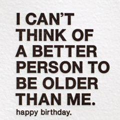 Older Than Me Birthday Card