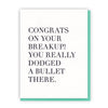 Congrats Breakup Card
