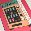 Birthday Vending Machine Card